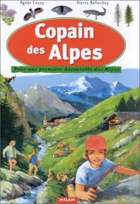 Couverture du produit · Copain des Alpes : Pour une première découverte des Alpes