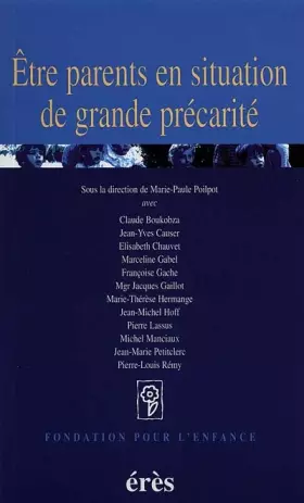Couverture du produit · Etre parents en situation de grande précarité