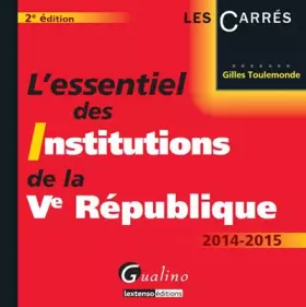 Couverture du produit · L'Essentiel des Institutions de la Ve République 2ème Ed