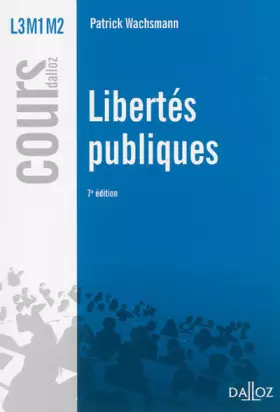 Couverture du produit · Libertés publiques - 7e éd.: Cours