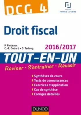 Couverture du produit · DCG 4 - Droit fiscal 2016/2017 - 10e éd - Tout-en-Un: Tout-en-Un (2016-2017)