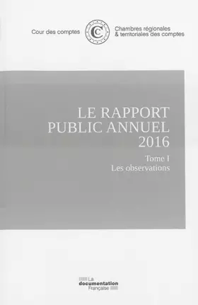 Couverture du produit · Pack 3 v - Rapport public annuel de la cour des comptes 2016