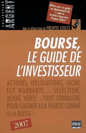 Couverture du produit · Bourse, le guide de l'investisseur : Edition 2007