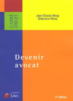 Couverture du produit · Devenir avocat (ancienne édition)