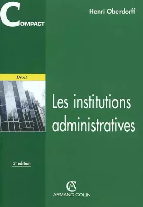 Couverture du produit · Les Institutions administratives, 3e édition