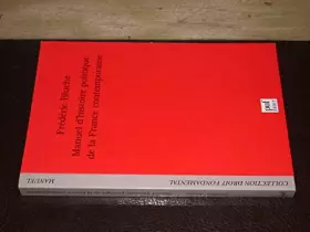 Couverture du produit · Manuel d'histoire politique de la France contemporaine