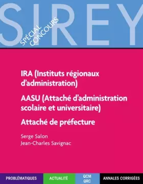 Couverture du produit · IRA (Instituts régionaux d'administration) - AASU (Attaché d'administration scolaire et universitaire) - Attaché de préfecture