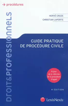 Couverture du produit · Guide pratique de procédure civile: A jour de la réforme de la procédure d'appel