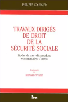Couverture du produit · Travaux dirigés de droit de la sécurité sociale, 1re édition. Etudes de cas, dissertations, commentaires d'arrêts (ancienne édi