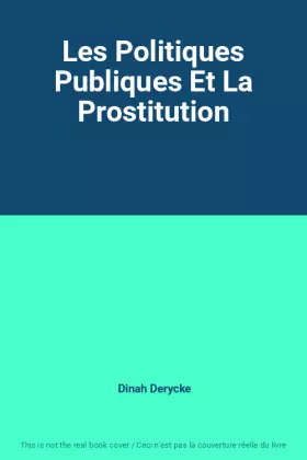 Couverture du produit · Les Politiques Publiques Et La Prostitution
