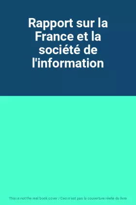 Couverture du produit · Rapport sur la France et la société de l'information
