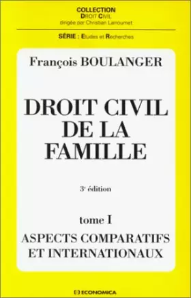 Couverture du produit · Droit civil de la famille tome 1 Aspects comparatifs et internationaux