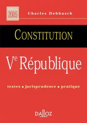 Couverture du produit · La Constitution de la Ve république