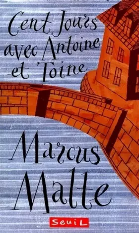 Couverture du produit · Cent jours avec Antoine et Toine