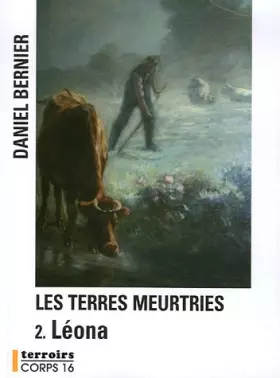 Couverture du produit · Les terres meurtries, Tome 2 : Leona