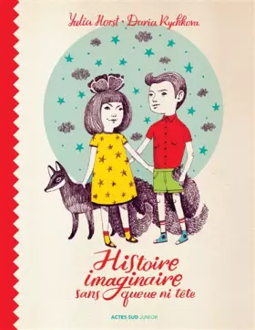 Couverture du produit · Histoire imaginaire sans queue ni tête