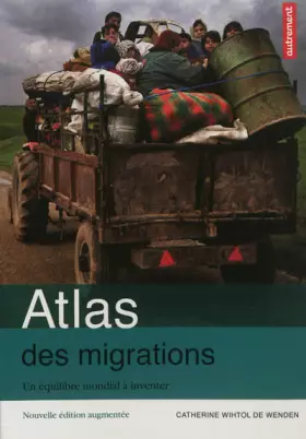 Couverture du produit · Atlas des migrations : Un équilibre mondial à inventer