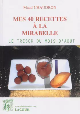 Couverture du produit · Mes 40 recettes à la mirabelle