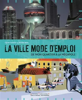 Couverture du produit · La ville mode d'emploi: De mon quartier à la mégapole