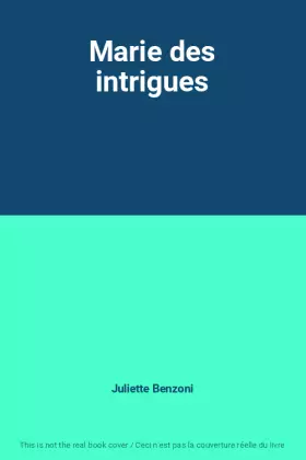 Couverture du produit · Marie des intrigues