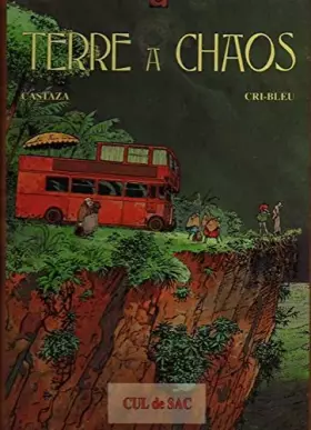 Couverture du produit · Terre à chaos, tome 1 : cul de sac