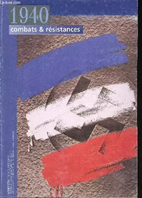 Couverture du produit · 1940, Combats & Résistances.