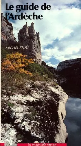 Couverture du produit · LE GUIDE DE L'ARDECHE