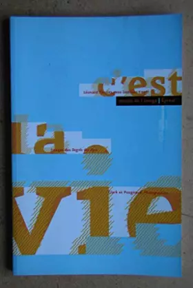 Couverture du produit · C'est la vie : Exposition, Épinal, Musée de l'image, 12 février-8 mai 2005