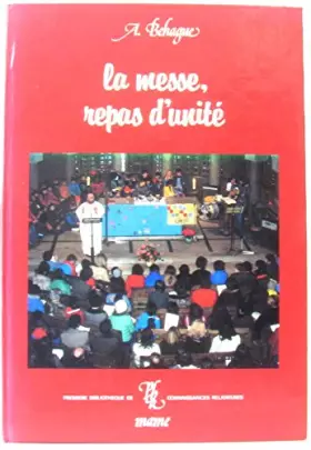 Couverture du produit · La messe, repas d'unité