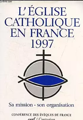 Couverture du produit · L'Eglise Catholique En France 1997