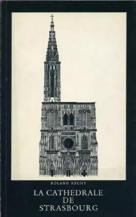Couverture du produit · La cathédrale de Strasbourg