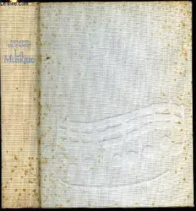 Couverture du produit · La Musique : Histoire, dictionnaire, discographie