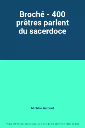 Couverture du produit · Broché - 400 prêtres parlent du sacerdoce