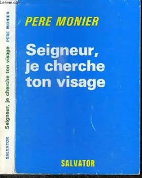 Couverture du produit · SEIGNEUR, JE CHERCHE TON VISAGE.
