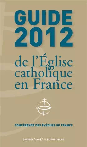 Couverture du produit · Guide 2012 de l'Eglise catholique en France