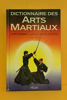 Couverture du produit · Dictionnaire des arts martiaux