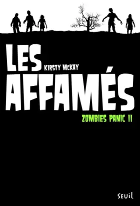 Couverture du produit · Les Affamés. Zombies Panic, tome 2 (2)