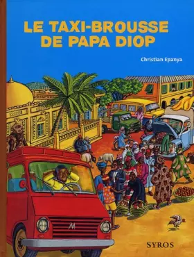 Couverture du produit · Le taxi-brousse de Papa Diop