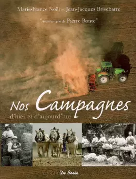 Couverture du produit · Nos Campagnes d'hier et d'aujourd'hui
