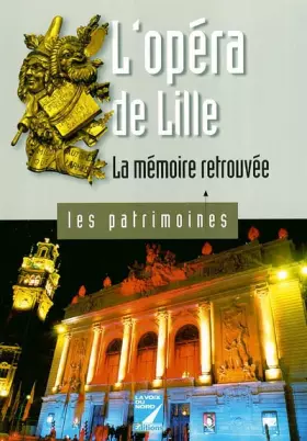 Couverture du produit · L'opéra de Lille: La mémoire retrouvée