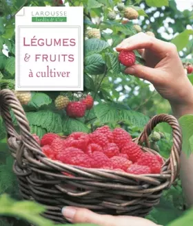 Couverture du produit · Légumes et fruits à cultiver
