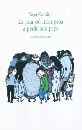 Couverture du produit · Le jour où mon papa a perdu son papa