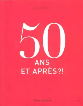Couverture du produit · 50 ANS ET APRES