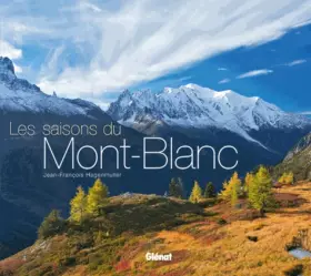 Couverture du produit · Les saisons du Mont-Blanc: Édition bilingue, français/anglais