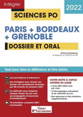 Couverture du produit · Sciences Po Paris + Bordeaux + Grenoble - Dossier + Oral: Tout pour réussir l'admission en première année - 2022