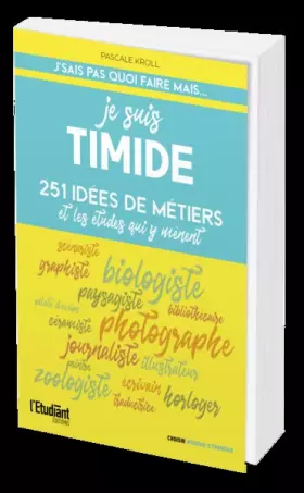 Couverture du produit · Je suis timide: 251 idées de métiers