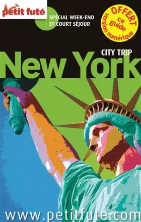 Couverture du produit · new york city trip 2014 petit fute: + OFFERT CE GUIDE EN VERSION NUMERIQUE