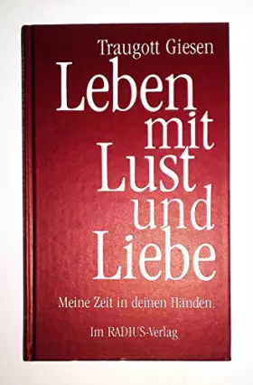 Couverture du produit · Leben mit Lust und Liebe. Meine Zeit in deinen Händen