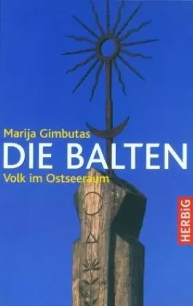 Couverture du produit · Die Balten. Volk im Ostseeraum