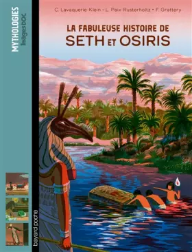 Couverture du produit · La fabuleuse histoire de Seth et Osiris